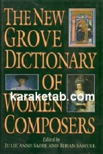 The New Grove Dictionary of Women Composers (Grove Composer)